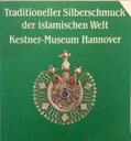 Gladiss |  Traditioneller Silberschmuck der islamischen Welt | Buch |  Sack Fachmedien