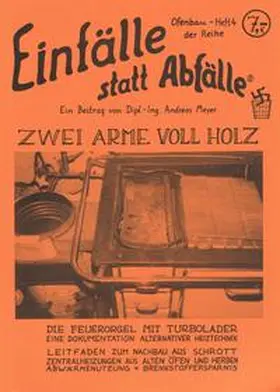 Meyer |  Zwei Arme voll Holz | Buch |  Sack Fachmedien