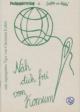 Kuhtz / Juscha |  Näh dich frei vom Konsum | Buch |  Sack Fachmedien