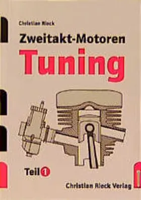 Rieck |  Zweitakt-Motoren-Tuning | Buch |  Sack Fachmedien
