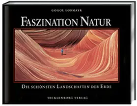 Lobmayr / Tecklenborg |  Faszination Natur | Buch |  Sack Fachmedien