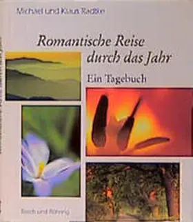 Radtke |  Romantische Reise durch das Jahr | Buch |  Sack Fachmedien