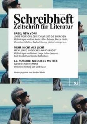 Wolfson / Likht / Voskuil |  SCHREIBHEFT 93: Babel New York: Louis Wolfsons "Der Schizo und die Sprachen" | Buch |  Sack Fachmedien