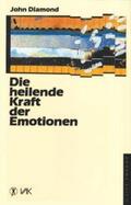 Diamond |  Die heilende Kraft der Emotionen | Buch |  Sack Fachmedien