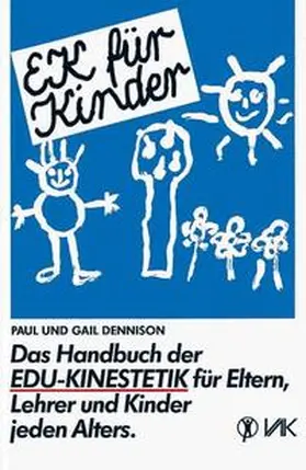 Dennison |  EK für Kinder. Das Handbuch der EDU-Kinestetik | Buch |  Sack Fachmedien