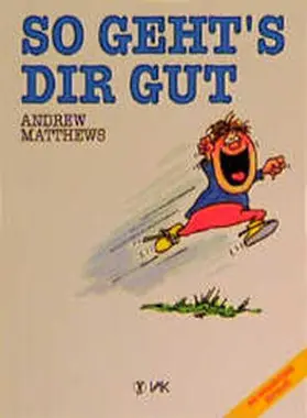 Matthews |  So geht's dir gut | Buch |  Sack Fachmedien