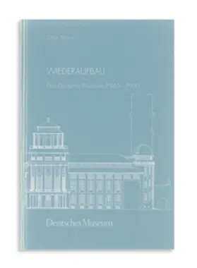 Deutsches Museum / Mayr |  Wiederaufbau | Buch |  Sack Fachmedien