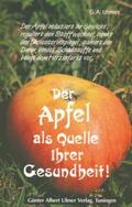 Ulmer |  Der Apfel als Quelle Ihrer Gesundheit! | Buch |  Sack Fachmedien