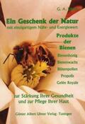 Ulmer |  Ein Geschenk der Natur mit einzigartigem Nähr- und Energiewert, Produkte der Bienen | Buch |  Sack Fachmedien