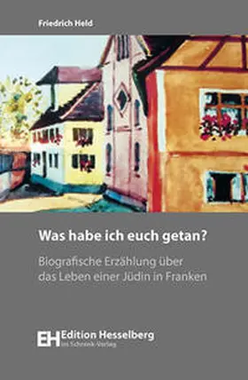 Held |  Was habe ich euch getan? | Buch |  Sack Fachmedien