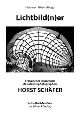 Glaser / Schäfer |  Lichtbild(n)er | Buch |  Sack Fachmedien