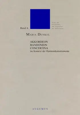 Dunkel / Jacobs / Kaupenjohann |  Akkordeon - Bandonion - Concertina im Kontext der Harmonikainstrumente | Buch |  Sack Fachmedien
