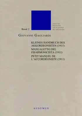 Gagliardi / Jacobs |  Kleines Handbuch des Akkordeonisten (1911) | Buch |  Sack Fachmedien