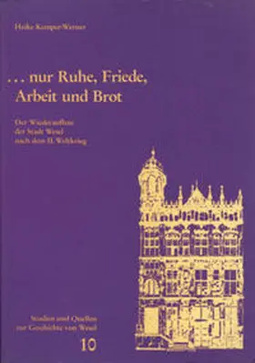 Kemper-Werner / Prieur |  ... nur Ruhe, Friede, Arbeit und Brot | Buch |  Sack Fachmedien