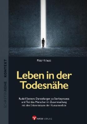Krause |  Leben in der Todesnähe | eBook | Sack Fachmedien