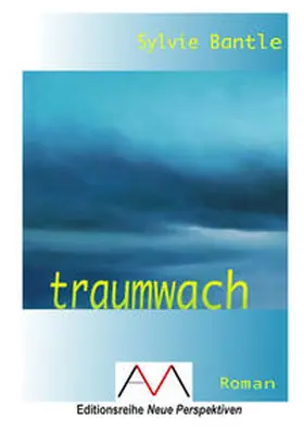 Bantle |  traumwach | Buch |  Sack Fachmedien