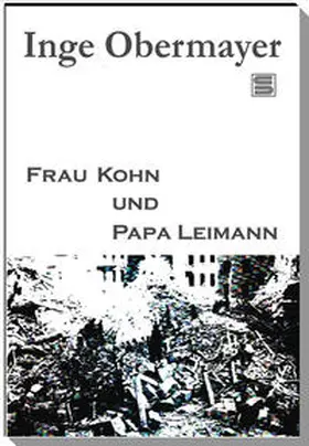 Obermayer |  Frau Kohn und Papa Leimann | Buch |  Sack Fachmedien