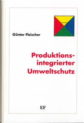 Fleischer |  Produktionsintegrierter Umweltschutz | Buch |  Sack Fachmedien