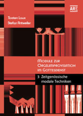 Laux / Antweiler | Module zur Orgelimprovisation im Gottesdienst | Buch | 978-3-924522-75-9 | sack.de