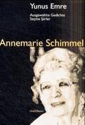 Schimmel |  Ausgewählte Gedichte von Yunus Emre | Buch |  Sack Fachmedien