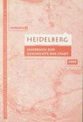 Bahls / Bauer / Burkhard |  Heidelberg. Jahrbuch zur Geschichte der Stadt | Buch |  Sack Fachmedien