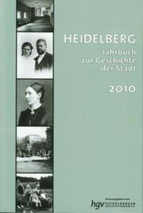 Heidelberger Geschichtsverein e.V. |  Heidelberg. Jahrbuch zur Geschichte der Stadt | Buch |  Sack Fachmedien