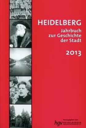 Heidelberger Geschichtsverein e.V. | Heidelberg. Jahrbuch zur Geschichte der Stadt | Buch | sack.de