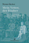 Becker |  Mein Vetter, der Räuber | Buch |  Sack Fachmedien