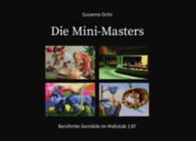 Ochs | Die Mini-Masters | Buch | 978-3-924566-73-9 | sack.de