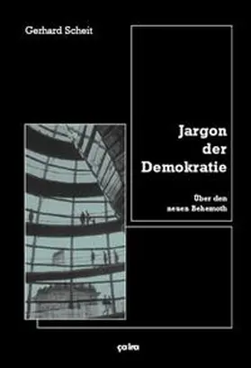 Scheit |  Jargon der Demokratie | Buch |  Sack Fachmedien
