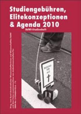 Bultmann / Lohmann / Pasternak |  Studiengebühren, Elitekonzeptionen & Agenda 2010 | Buch |  Sack Fachmedien