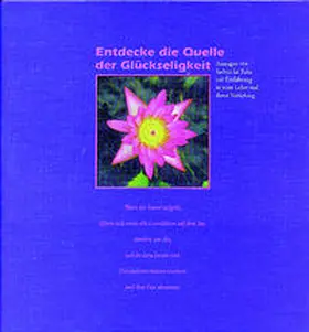  Entdecke die Quelle der Glückseligkeit | Buch |  Sack Fachmedien