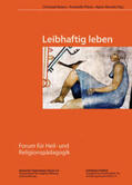 Beuers / Pithan / Wuckelt |  Leibhaftig leben | Buch |  Sack Fachmedien