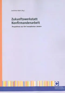 Adam |  Zukunftswerkstatt Konfirmandenarbeit | Buch |  Sack Fachmedien