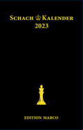 Nickel |  Schachkalender 2023 | Buch |  Sack Fachmedien