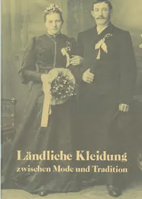 Krajicek / Lobenhofer-Hirschbold / Thurnwald |  Ländliche Kleidung zwischen Mode und Tradition | Buch |  Sack Fachmedien