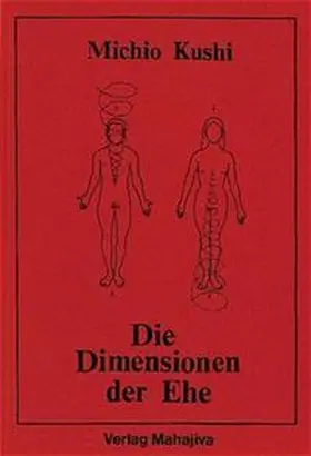 Kushi |  Die Dimensionen der Ehe | Buch |  Sack Fachmedien