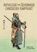 Nagai |  Anthologie der Geheimnisse chinesischer Kampfkunst | Buch |  Sack Fachmedien