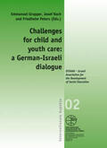 Grupper / Koch / Peters |  Challenges for child and youth care: a German-Israeli dialogue | Buch |  Sack Fachmedien