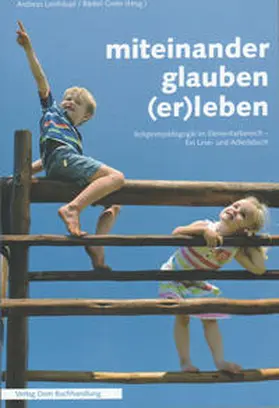 Leinhäupl / Grote |  Miteinander Glauben (er)leben | Buch |  Sack Fachmedien