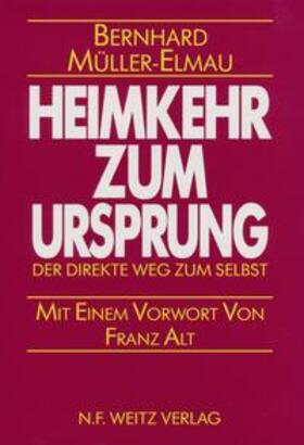 Müller-Elmau |  Mueller-Elmau, B: Heimkehr zum Ursprung | Buch |  Sack Fachmedien