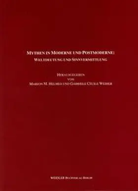 Helmes / Weiher |  Mythen in Moderne und Postmoderne | Buch |  Sack Fachmedien