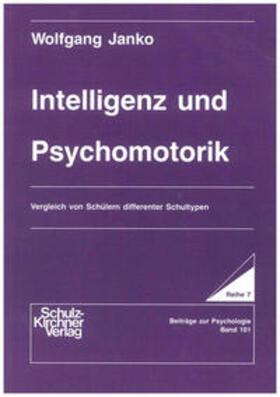 Janko | Intelligenz und Psychomotorik | Buch | 978-3-925196-05-8 | sack.de