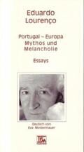 Lourenço |  Portugal - Europa: Mythos und Melancholie | Buch |  Sack Fachmedien