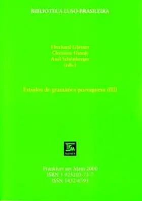 Gärtner / Hundt / Schönberger |  Estudos de gramática portuguesa / Estudos de gramática portuguesa (III) | Buch |  Sack Fachmedien