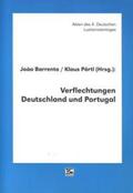Barrento / Pörtl |  Verflechtungen. Deutschland und Portugal | Buch |  Sack Fachmedien