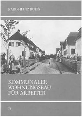 Ruess |  Kommunaler Wohnungsbau für Arbeiter | Buch |  Sack Fachmedien