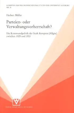 Müller |  Parteien- oder Verwaltungsvorherrschaft? | Buch |  Sack Fachmedien