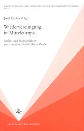 Becker / Kronenbitter |  Wiedervereinigung in Mitteleuropa | Buch |  Sack Fachmedien