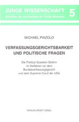 Piazolo |  Verfassungsgerichtsbarkeit und Politische Fragen | Buch |  Sack Fachmedien